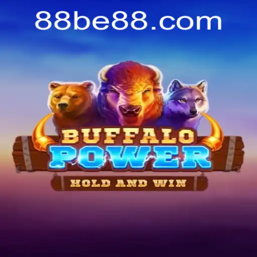 BuffaloPower: An Immersive Gaming Adventure with Be88